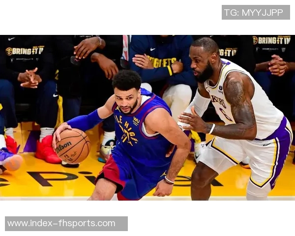 湖人对决掘金西部决赛直播全程回顾与精彩瞬间分析